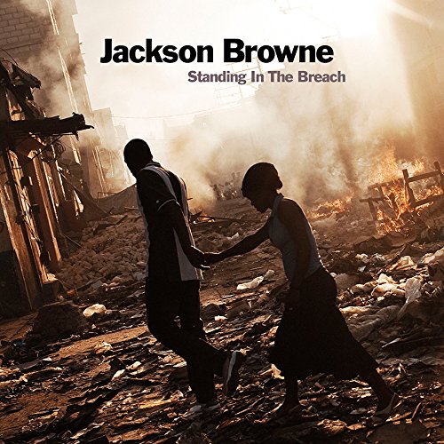 Jackson Browne - 2014 Standing in the Breach